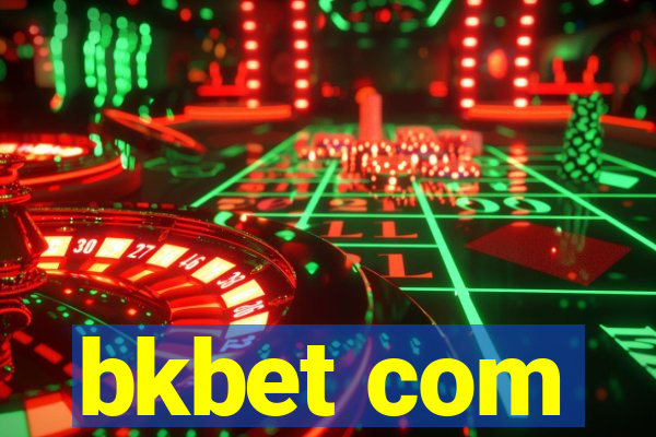 bkbet com